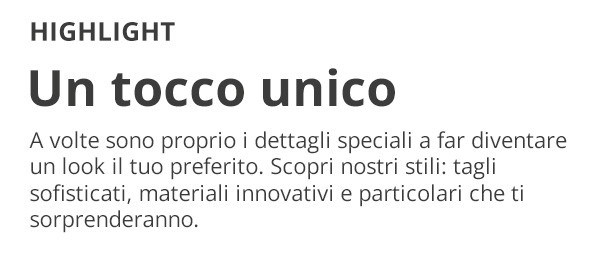 Scopri stili con quel tocco in più!