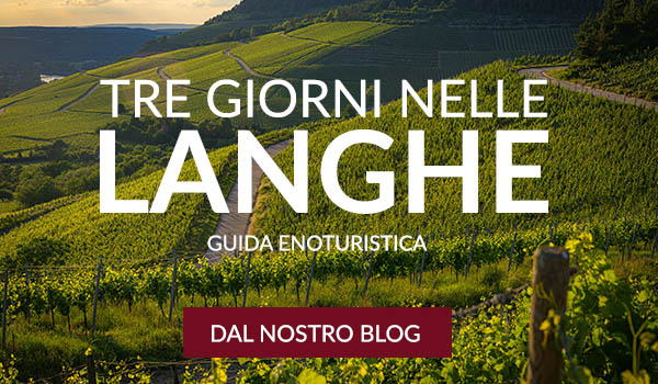 Tre giorni nelle Langhe