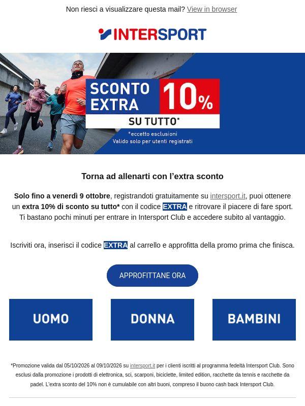 Registrati e ottieni un extra 10% di sconto