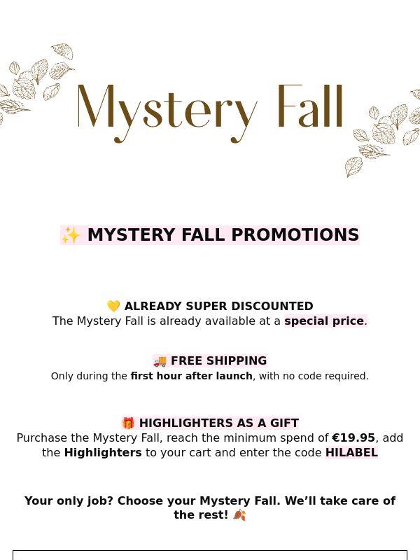 🍂 Mystery Fall is here: discover the offers!