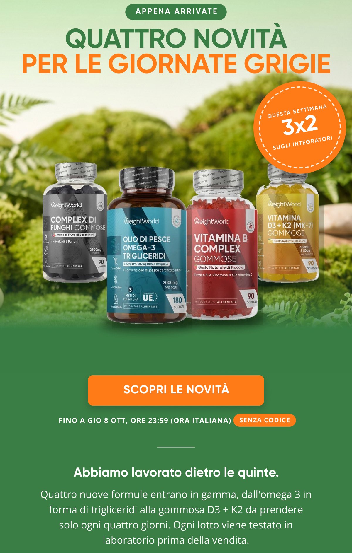 Quattro novità per le giornate grigie Questa settimana 3x2 Sugli integratori!