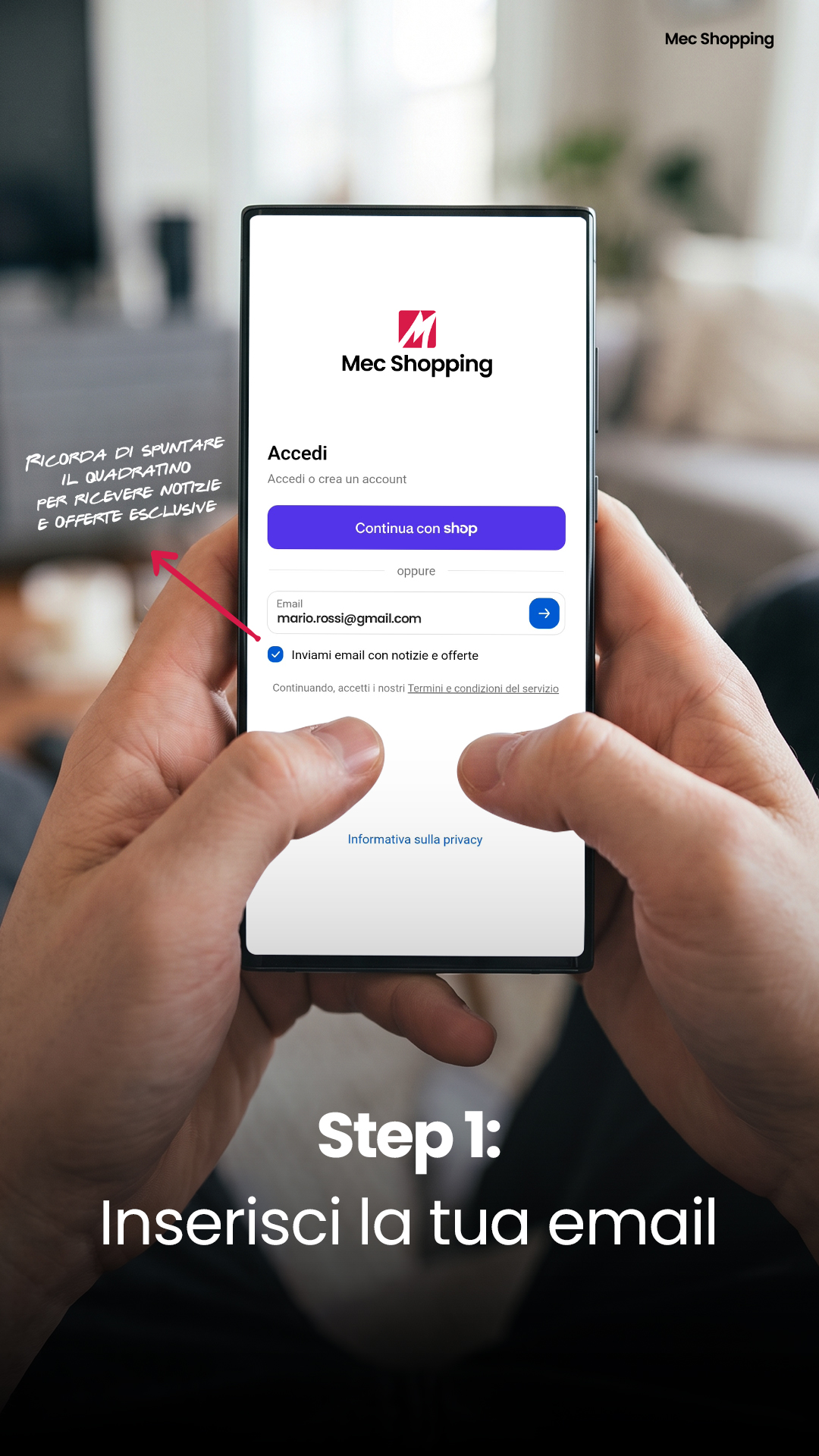 Hands holding phone displaying Mec Shopping sign-up screen with email field, subscribe checkbox and purple button; Step 1 in Italian