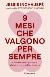 9 Mesi che Valgono per Sempre