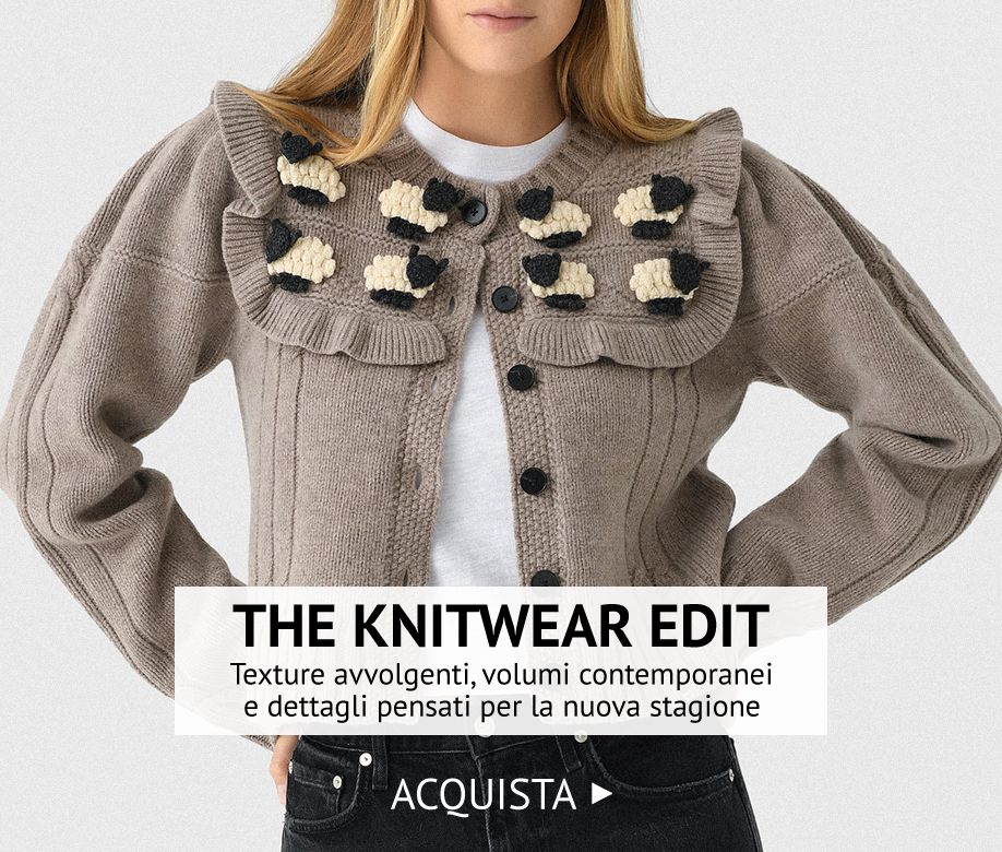 THE KNITWEAR EDIT >> THE KNITWEAR EDIT >>