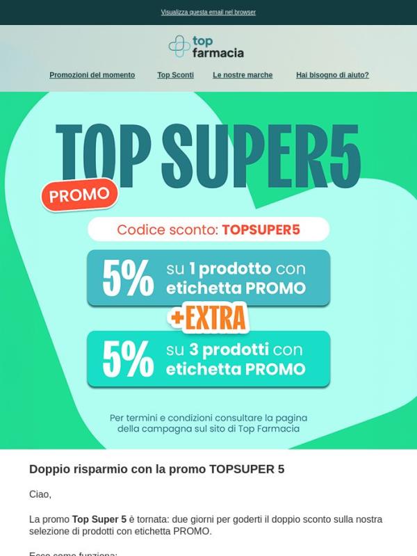 🔥TOPSUPER5: 5%+ 5% EXTRA sui prodotti PROMO!