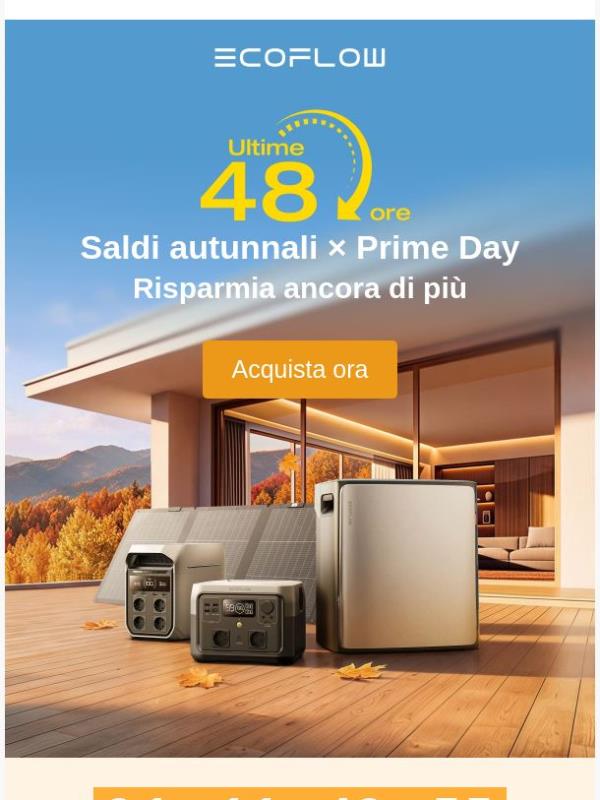 ⚡ Ultime 48 ore: Saldi autunnali × Prime Day