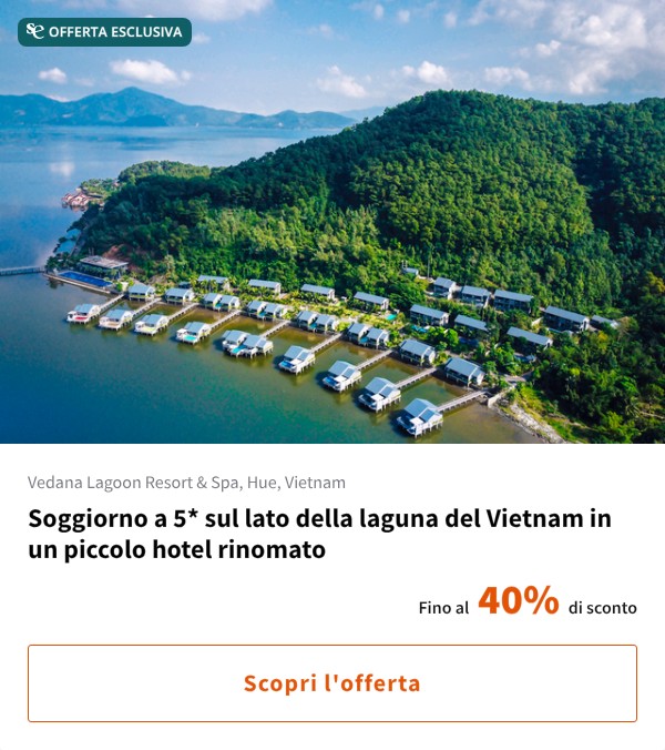 Soggiorno a 5* sul lato della laguna del Vietnam in un piccolo hotel rinomato