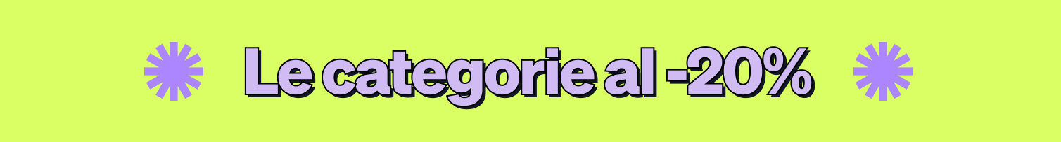 Promotional banner reading "Le categorie al -20%" — categories 20% off on bright lime background with purple flower icons and bold text