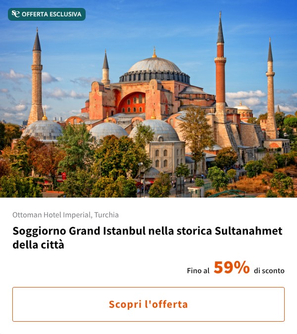 Soggiorno Grand Istanbul nella storica Sultanahmet della città