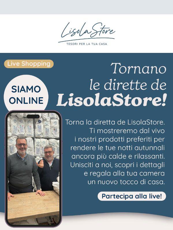 LIVE🔴 Tornano le dirette de LisolaStore: partecipa ORA alla live shopping