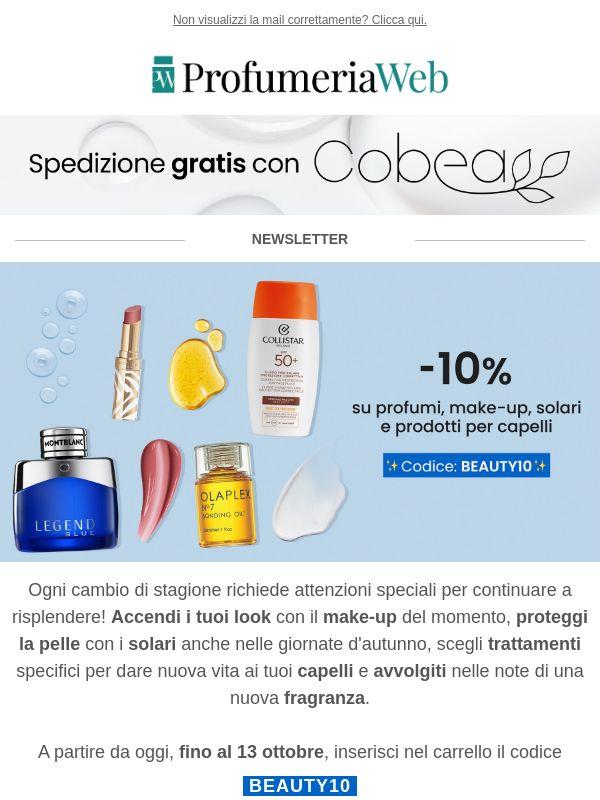 ✨ -10% su profumi, make-up, solari e prodotti per capelli.