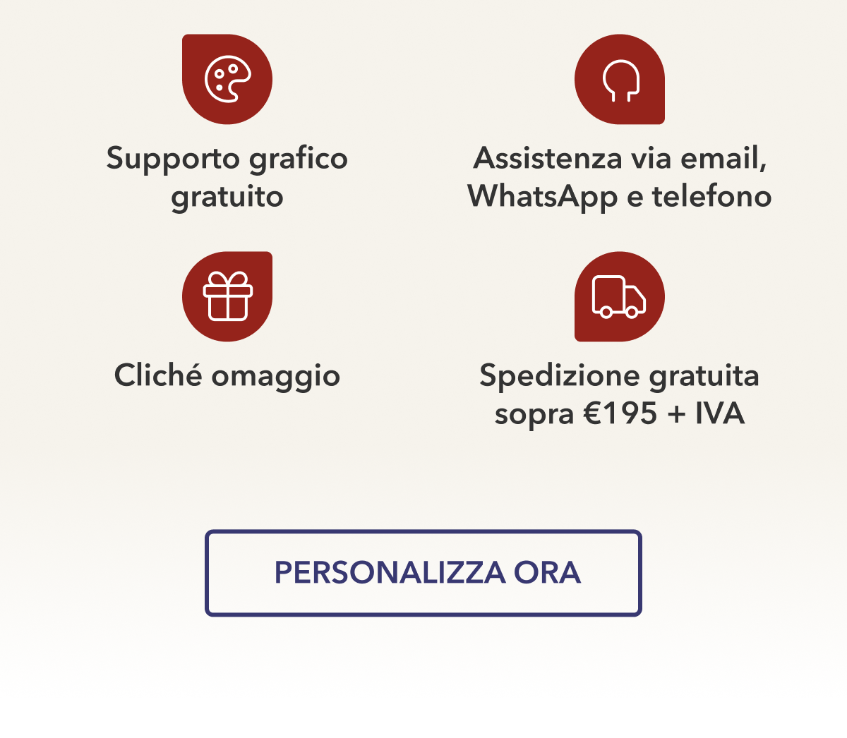 Personalizza ora.