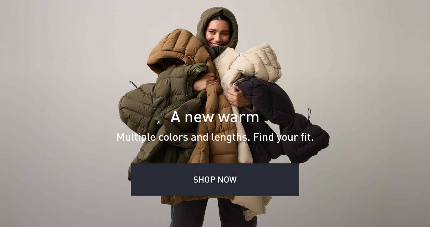 A new Warm - Multiple colors and lengths. Find your fit - Shop now