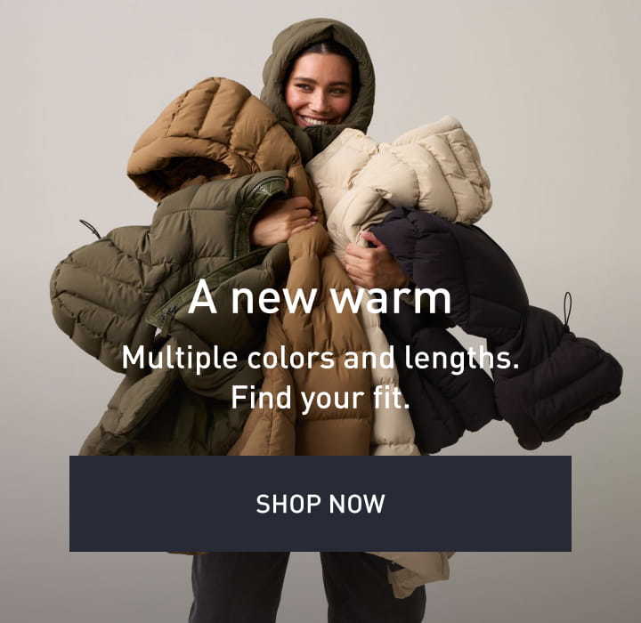 A new Warm - Multiple colors and lengths. Find your fit - Shop now