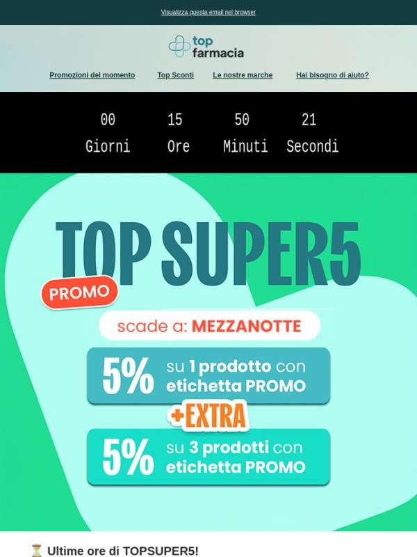 ⏳ Scade a mezzanotte: fino al -10% con Top Super 5