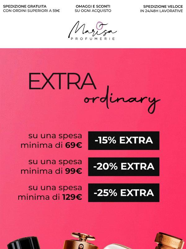 EXTRAordinary ✨ Fino al -25% EXTRA
