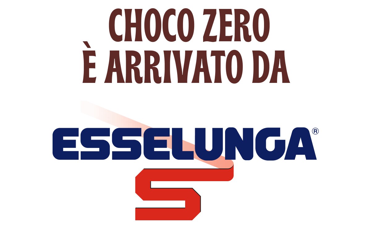 Choco Zero è arrivato da Esselunga