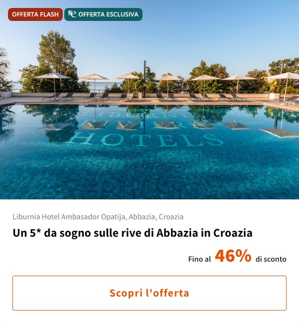Un 5* da sogno sulle rive di Abbazia in Croazia