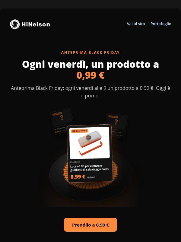 Anteprima Black Friday: solo per i nostri clienti