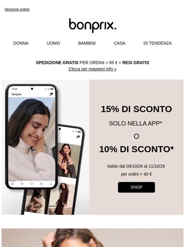 Puoi scegliere: 10% o 15% di sconto nella app