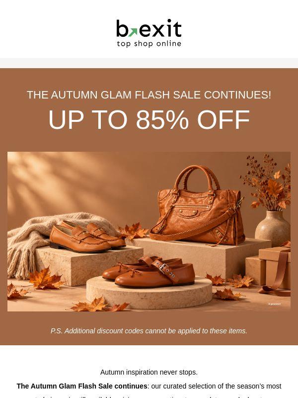 The Autumn Glam Sale Continues 🍂