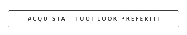 Scopri ora i tuoi preferiti di moda!