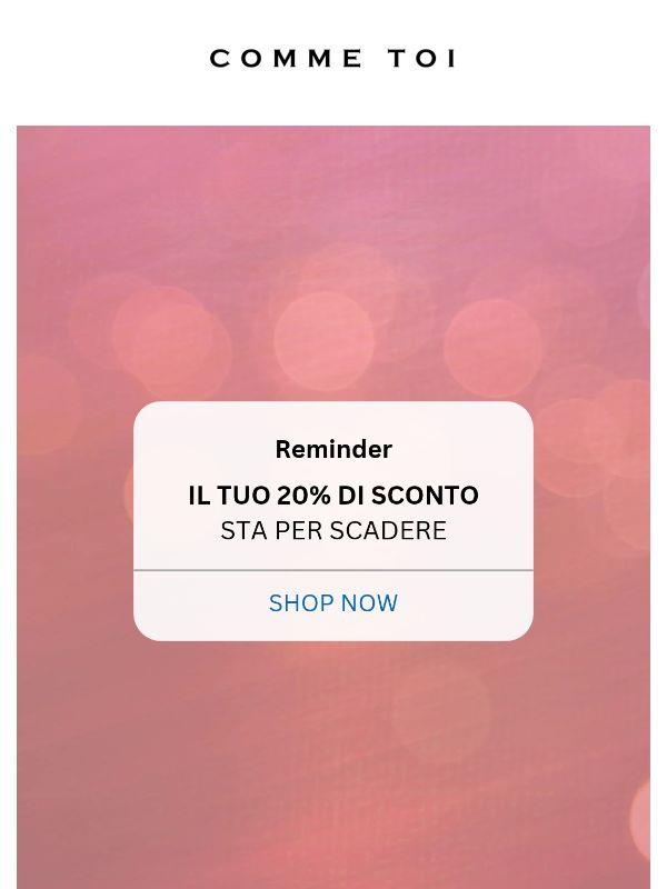 20% OFF // sta per scadere!