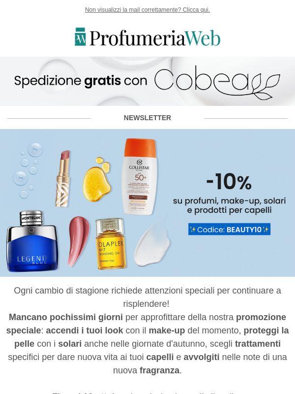 ✨ ULTIMI GIORNI: -10% su profumi, make-up, solari e prodotti per capelli!