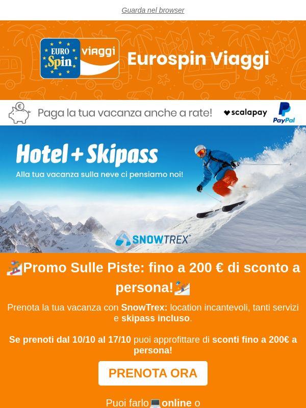 ⛷️Promo Sulle Piste: fino a 200€ di sconto Hotel + Skipass!