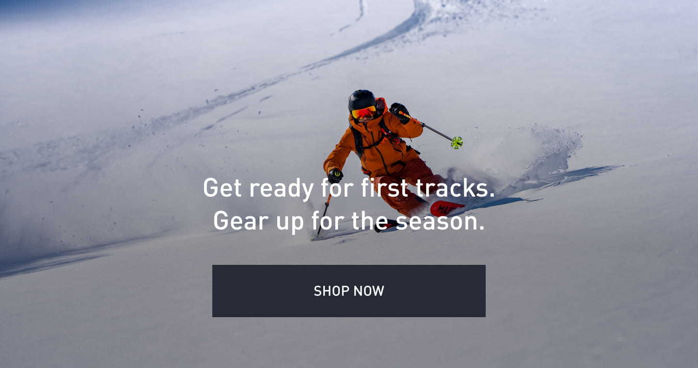 Get ready for first tracks - Shop now