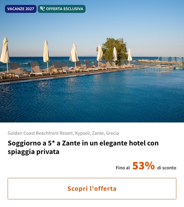 Soggiorno a 5* a Zante in un elegante hotel con spiaggia privata