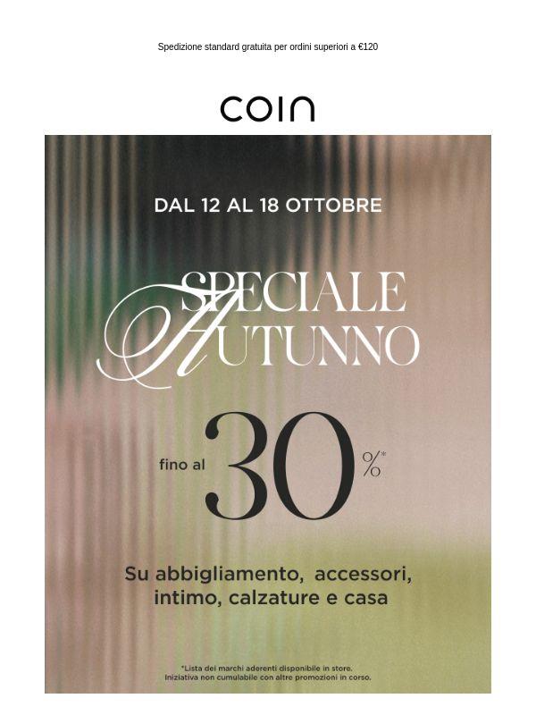 Speciale Autunno: fino al -30% fino al 18 ottobre