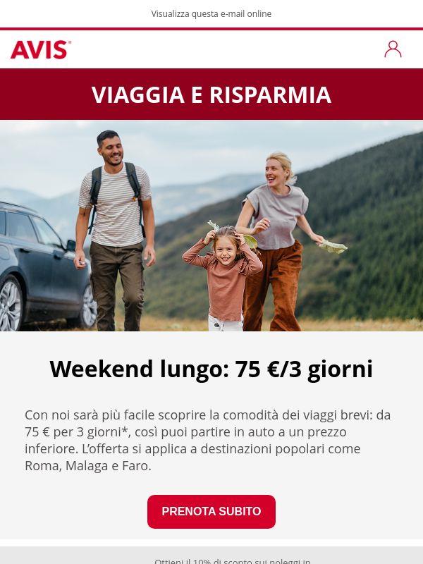Parti durante il weekend a partire da soli 75 €