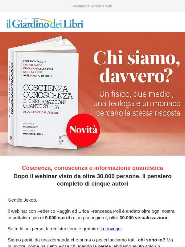 Coscienza e fisica quantistica: il libro di Faggin, Poli e altri 3 autori