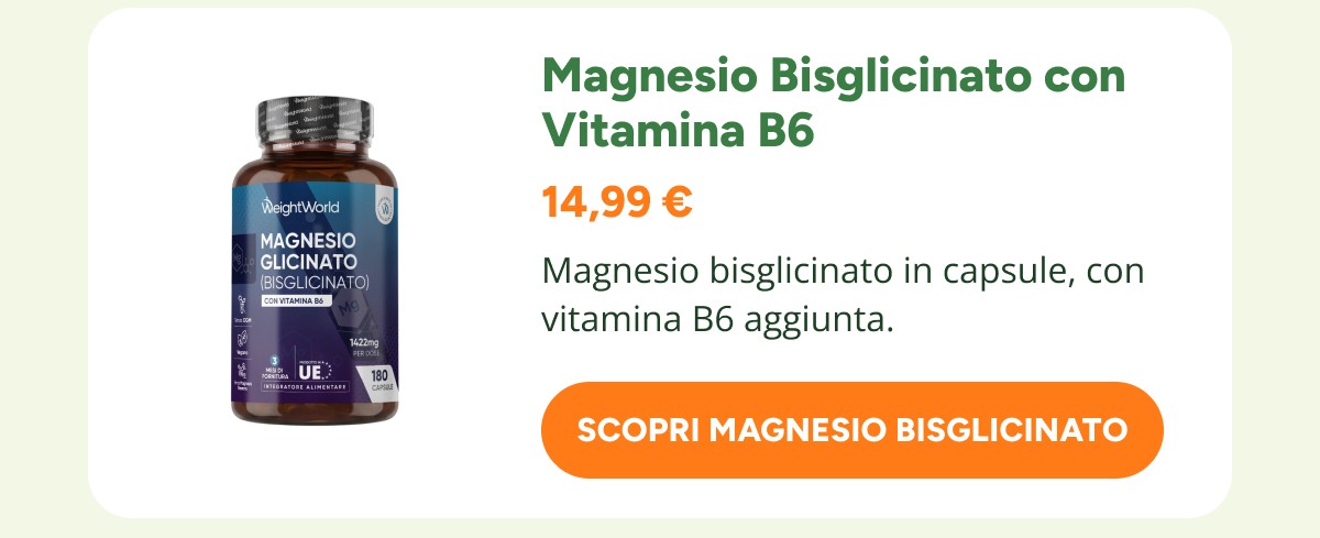 Magnesio Bisglicinato con Vitamina B6 14,99 € Magnesio bisglicinato in capsule, con vitamina B6 aggiunta. Scopri magnesio bisglicinato