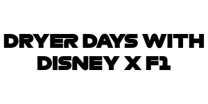 Dryer days with Disney x F1