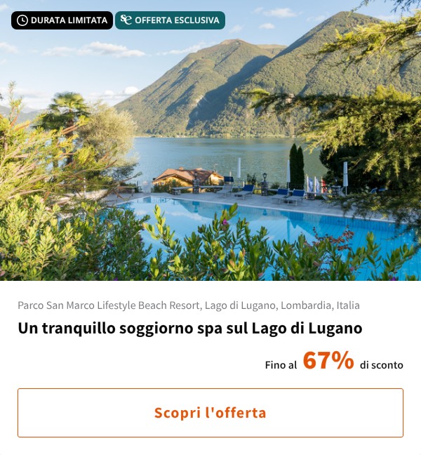Un tranquillo soggiorno spa sul Lago di Lugano