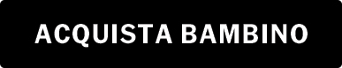 ACQUISTA BAMBINO