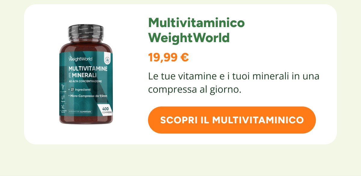 Multivitaminico WeightWorld 19,99 € Le tue vitamine e I tuoi minerali in una compressa al giorno. Scopri il multivitaminico
