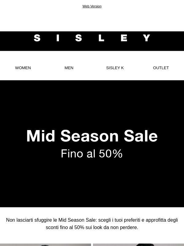 Le Mid Season Sale continuano