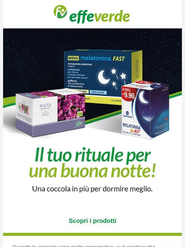 Il tuo rituale per una buona notte, in super promo!
