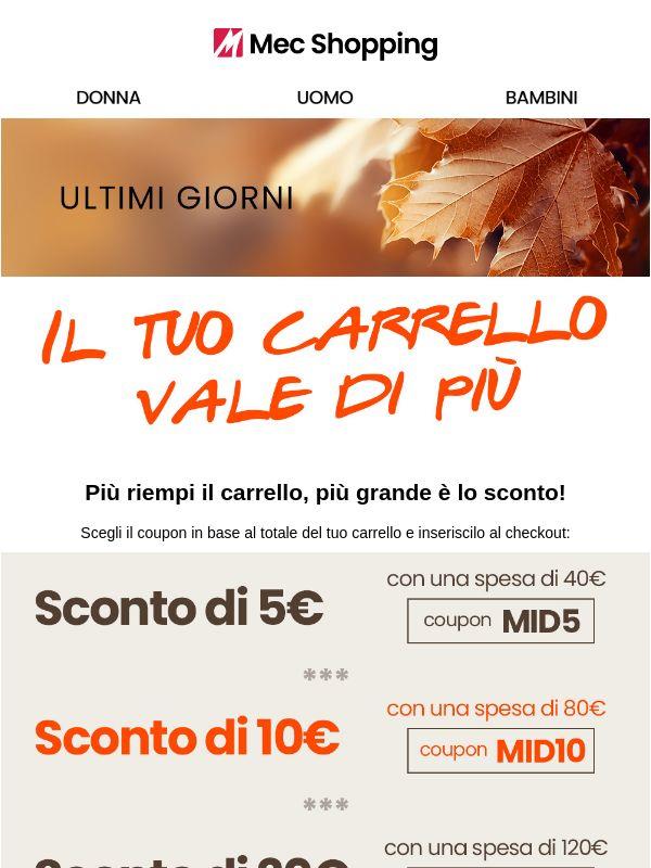 Ultimi giorni: fino a -30€ sul tuo ordine🤑