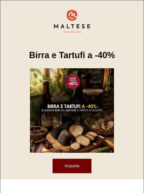 🍺 Birra e Tartufi: abbinamenti d'eccellenza a -40% - ultimi giorni