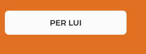 PER LUI