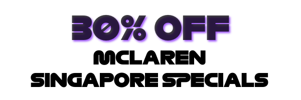 30% Off McLaren Singapore Specials