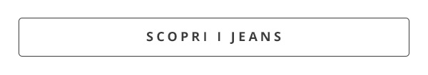Trova i jeans preferiti e scopri il tuo stile!