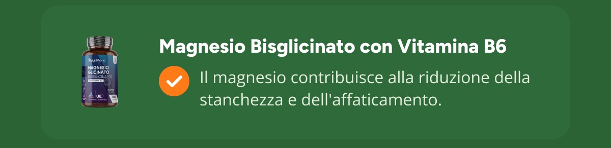 Magnesio Bisglicinato con Vitamina B6 Il magnesio contribuisce alla riduzione della stanchezza e dell'affaticamento.