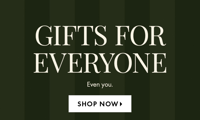 Gifts For Everyone