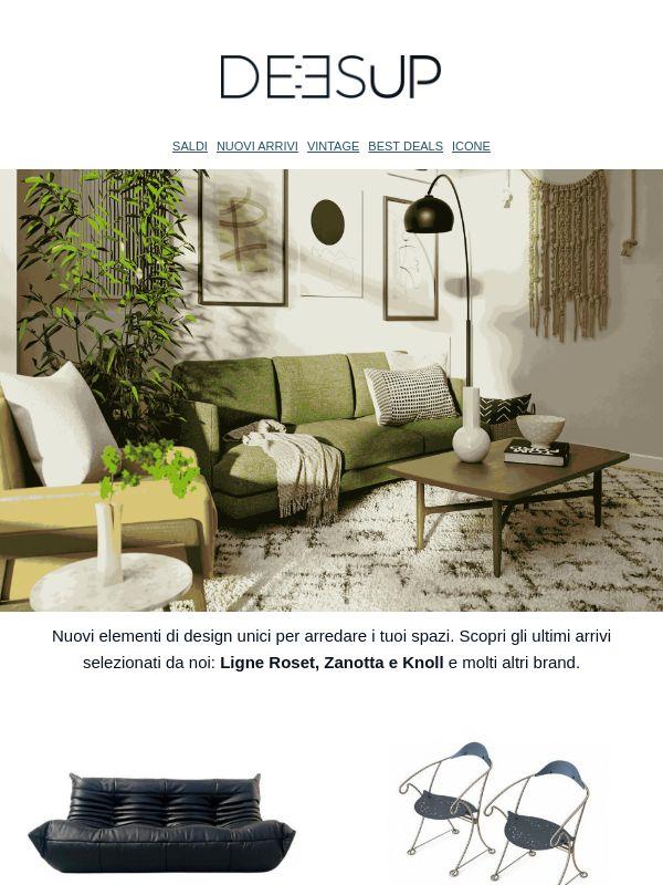 💡Nuovi Arrivi: scopri Ligne Roset, Zanotta, Knoll e molti altri