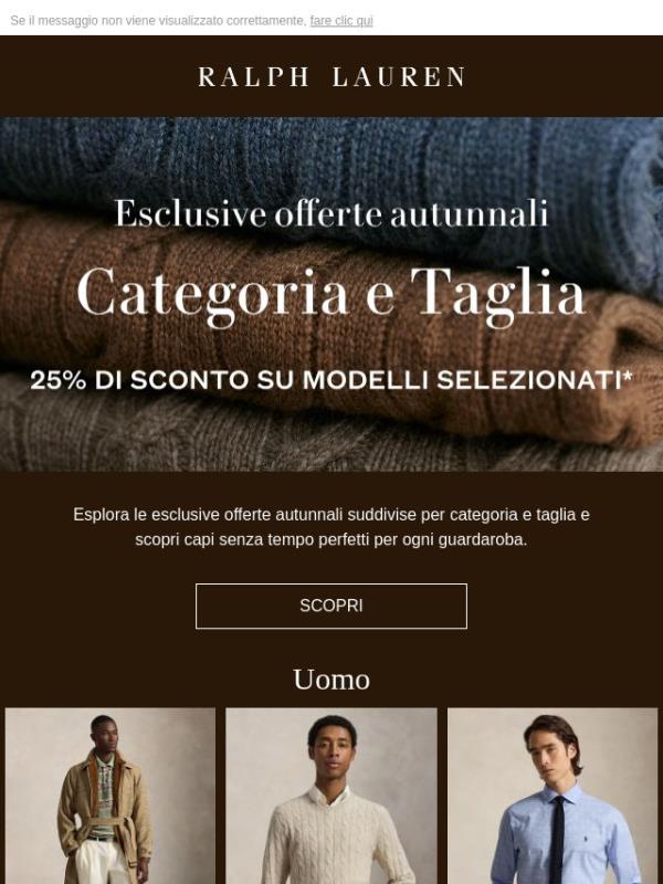 Scopri le offerte autunnali suddivise per categoria e taglia